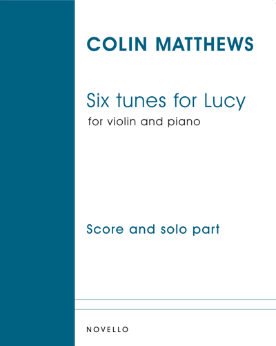 Six Tunes for Lucy