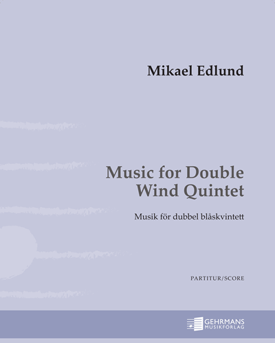 Music for double Wind Quintet