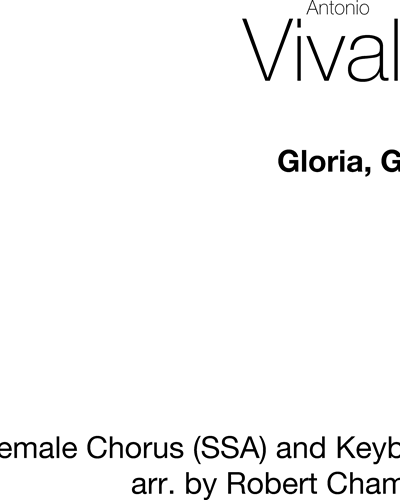 Gloria, Gloria (Arranged for Female Chorus (SSA) & Keyboard)