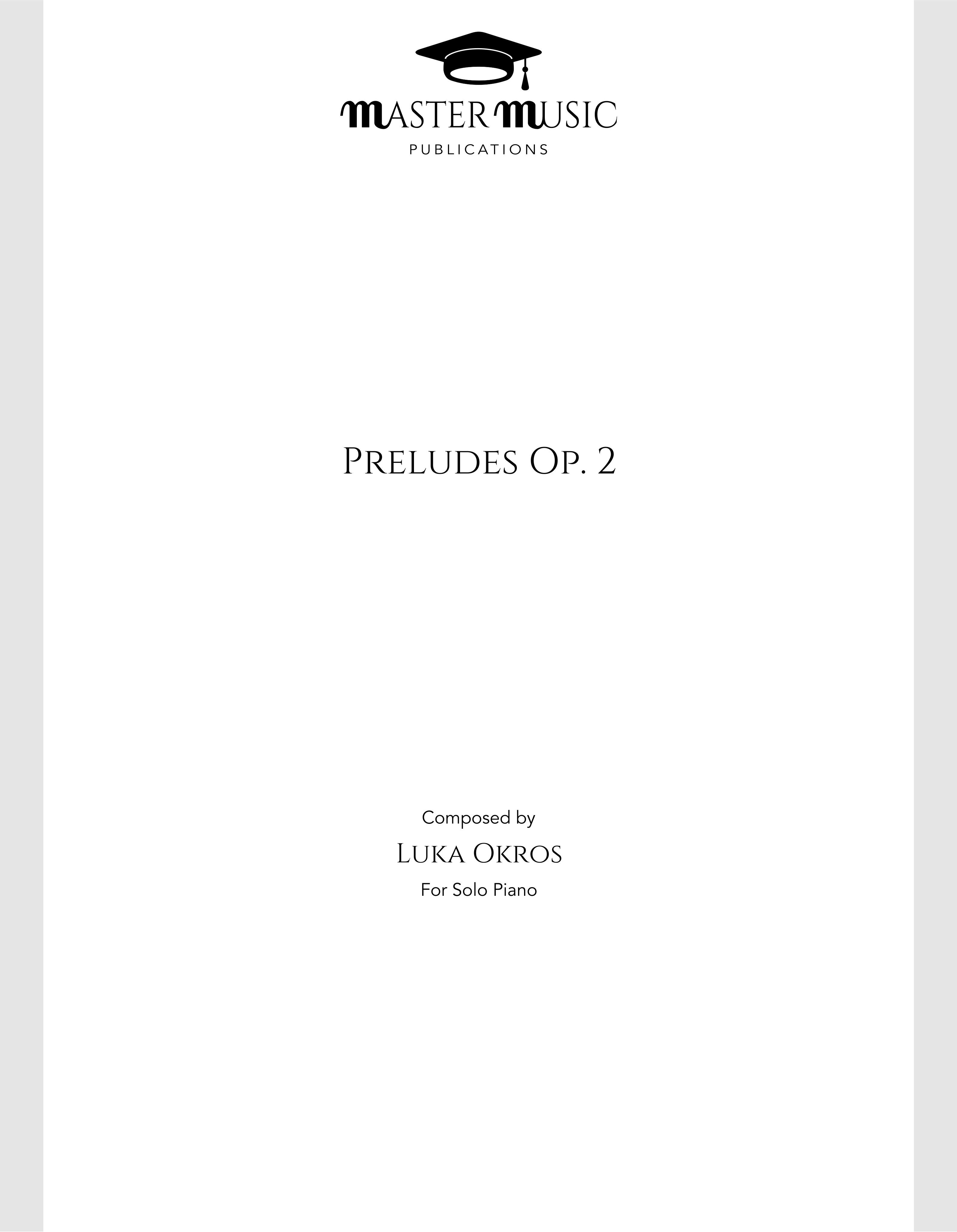 Luka Okros: Preludes for Piano, Op. 2