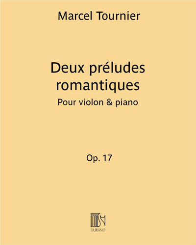 Deux préludes romantiques Op. 17