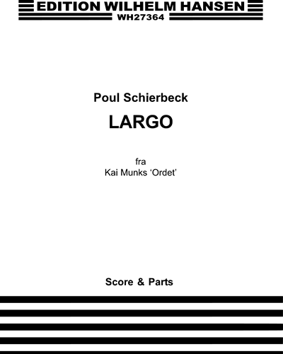 Largo (fra Kai Munks "Ordet")