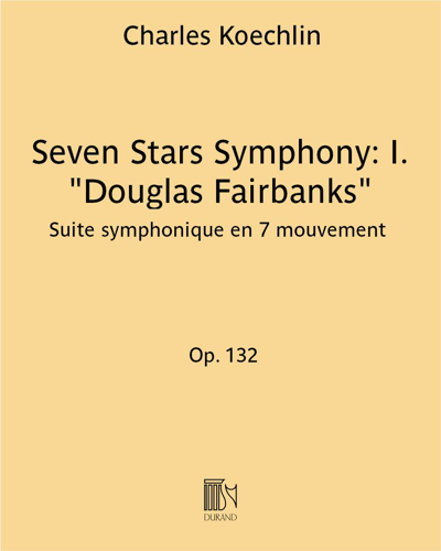 Seven Stars Symphony: I. "Douglas Fairbanks"