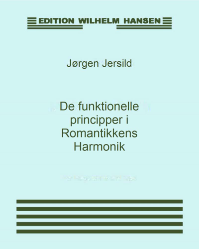 De funktionelle principper i Romantikkens Harmonik