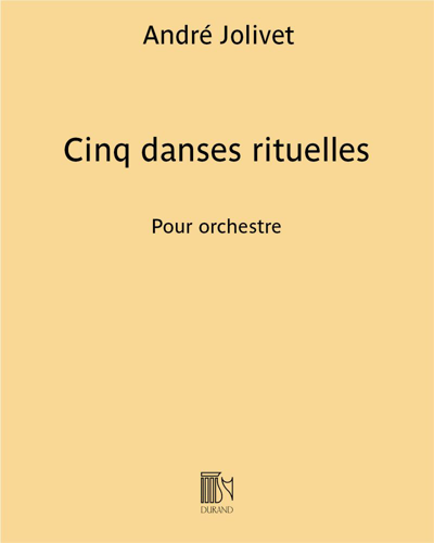Cinq danses rituelles - Pour orchestre