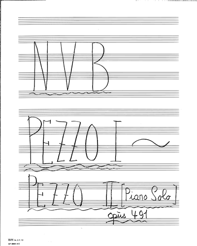 Pezzo I - Pezzo II, Op. 491