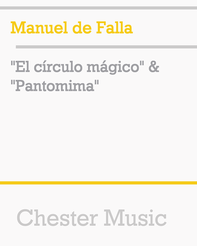 "El círculo mágico" & "Pantomima"
