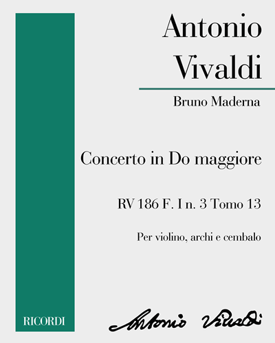 Concerto in Do maggiore RV 186 F. I n. 3 Tomo 13
