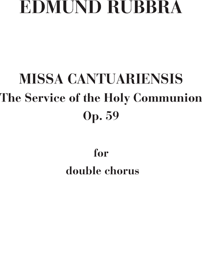 The Service of the Holy Communion Op. 59 (Missa Cantuariensis)