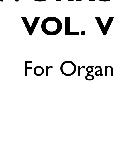 Complete Organ Works, Vol. 5