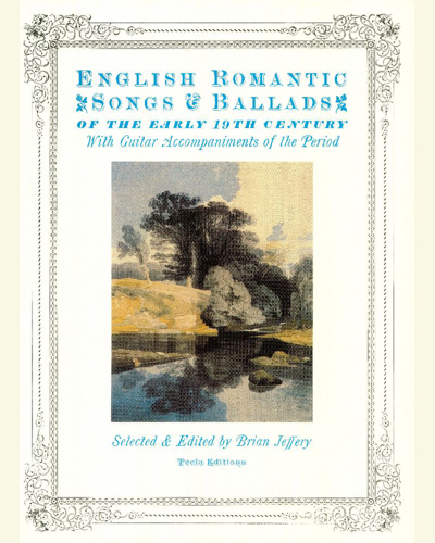 English Romantic Songs & Ballads of the Early 19th Century