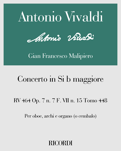 Concerto in Si b maggiore RV 464 Op. 7 n. 7 F. VII n. 15 Tomo 448