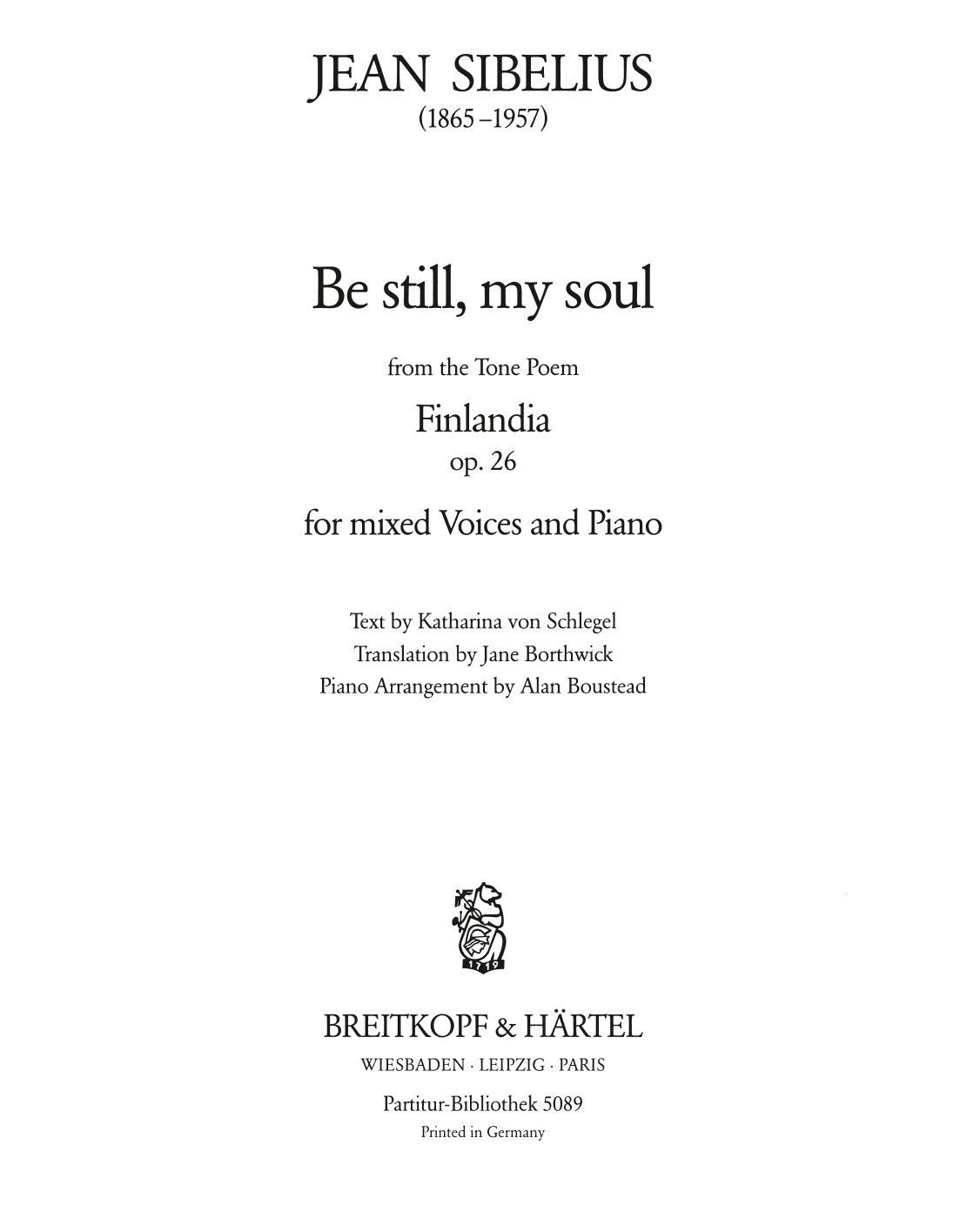 Be still, my soul (Ausgabe für gemischten Chor und Klavier)