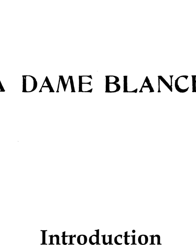 La Dame Blanche: Introduction... Ah! Quel Plasir