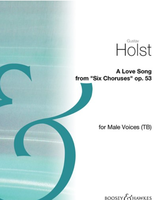 A Love Song (from '6 Choruses, op. 53')