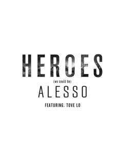 Heroes (We Could Be)