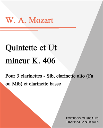 Quintette et Ut mineur K. 406