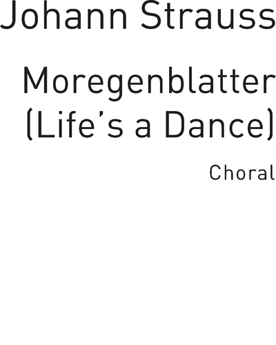 Morgenblätter (Life's a Dance)