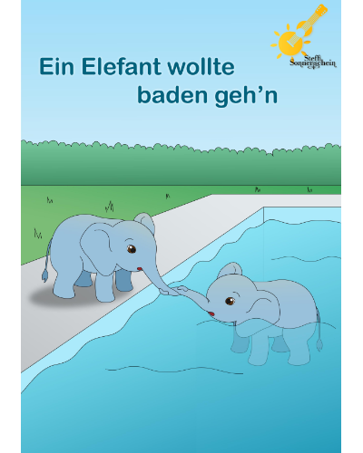 Ein Elefant wollte baden geh'n