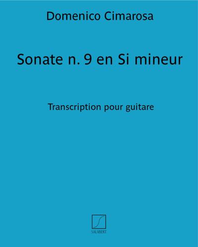 Sonate n. 9 en Si mineur - Transcription pour guitare