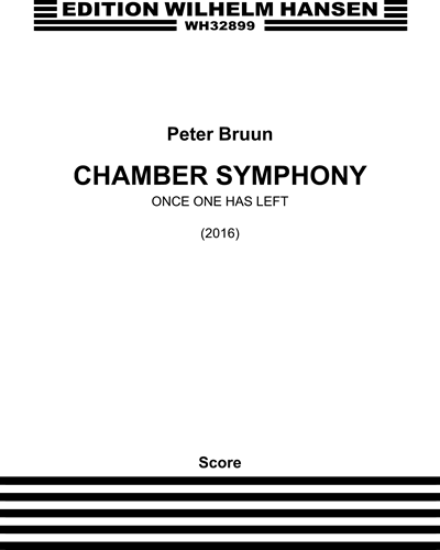 Chamber Symphony "Once One Has Left"