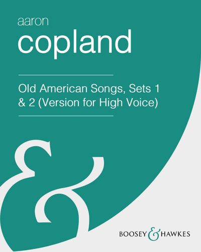 Old American Songs, Sets 1 & 2 [Version for High Voice]