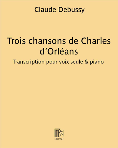 Trois chansons de Charles d’Orléans