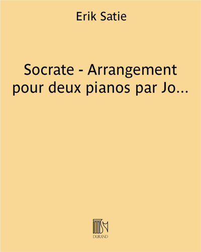 Socrate - Arrangement pour deux pianos par John Cage
