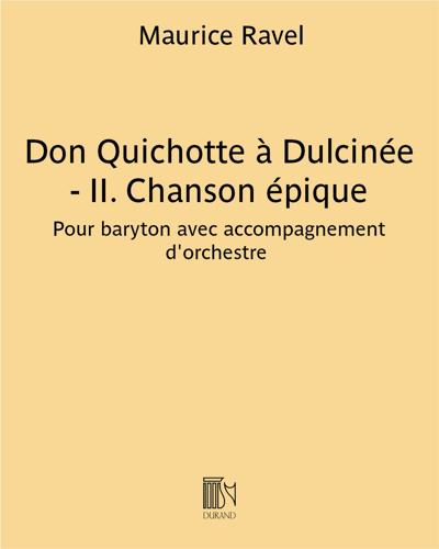 Don Quichotte à Dulcinée - II. Chanson épique