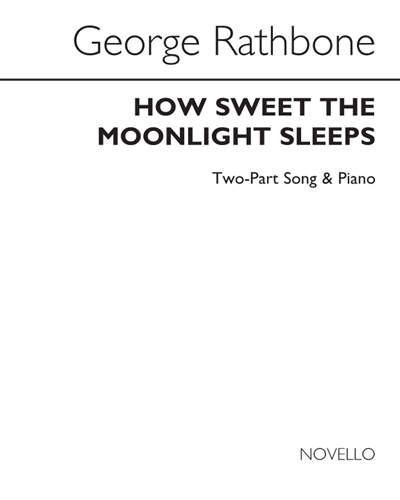 How Sweet the Moonlight Sleeps