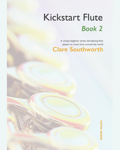 Kickstart Flute, Book 2