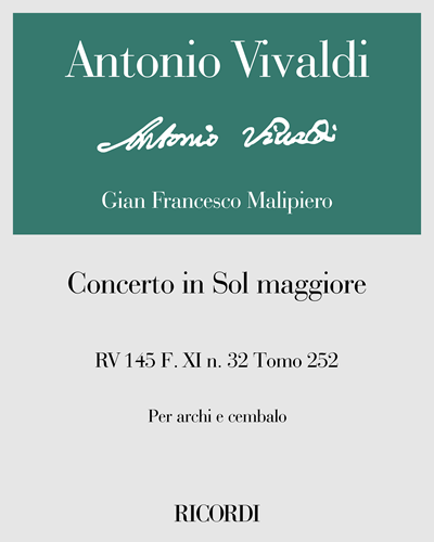 Concerto in Sol maggiore RV 145 F. XI n. 32 Tomo 252