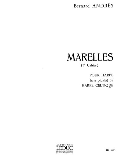 Marelles, 1ᵉʳ cahier