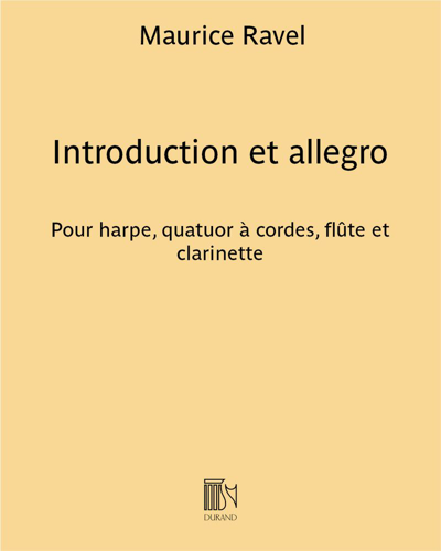 Introduction et allegro - Pour harpe, quatuor à cordes, flûte et clarinette