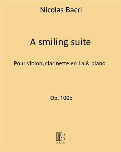 A smiling suite Op. 100b