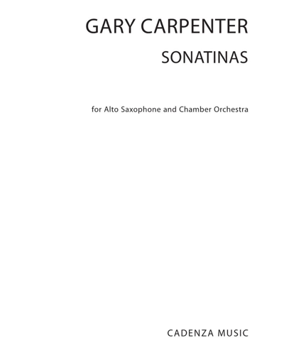 Sonatinas for Alto Saxophone and Chamber Orchestra