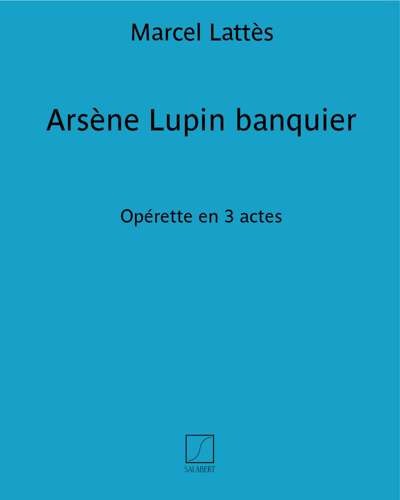 Arsène Lupin banquier