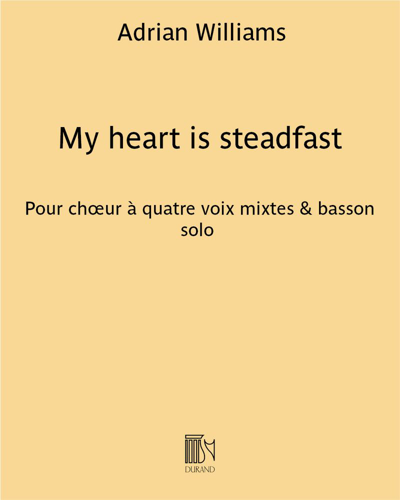 My heart is steadfast