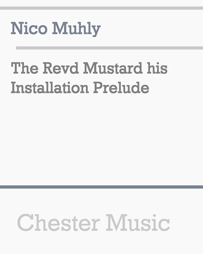 The Revd Mustard his Installation Prelude