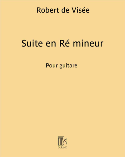 Suite en Ré mineur (extraite du "Livre de pièces pour la guitare")