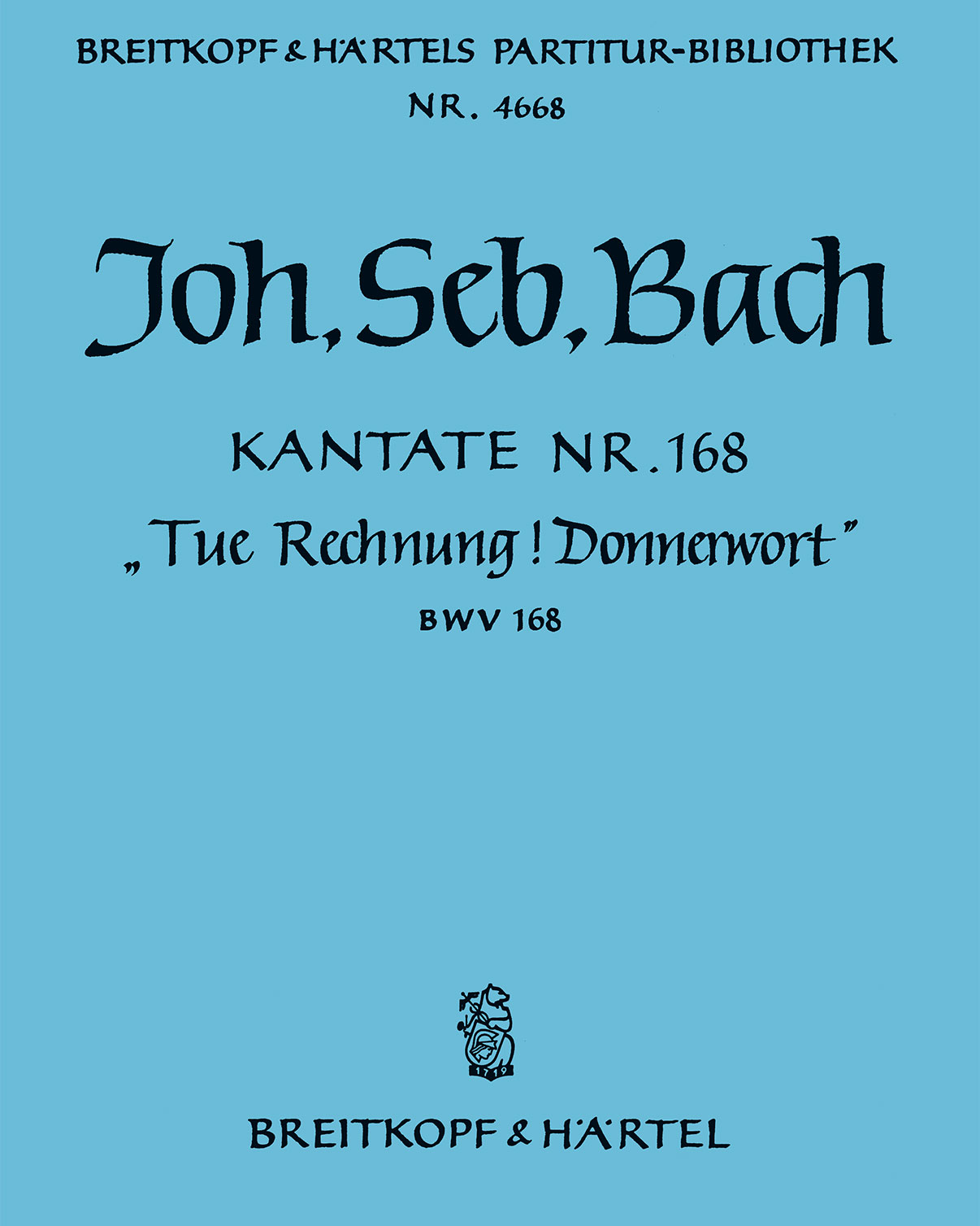 Cantata BWV 168: 'Tue Rechnung! Donnerwort'