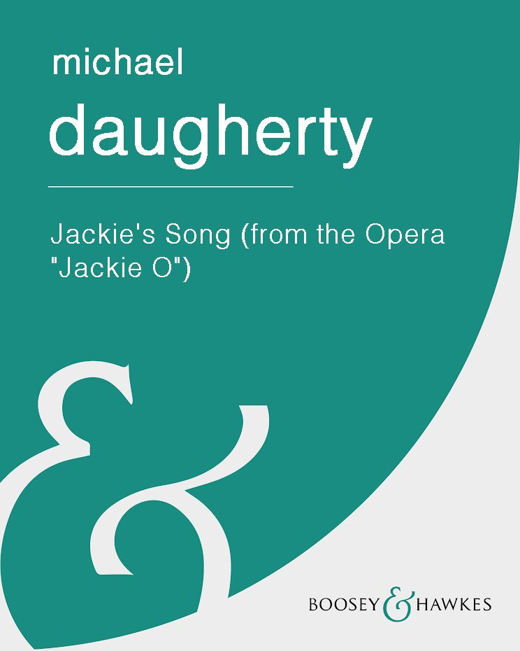 Jackie's Song (from the Opera "Jackie O")