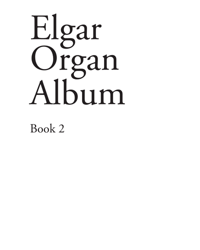 Elgar Organ Album, Book 2