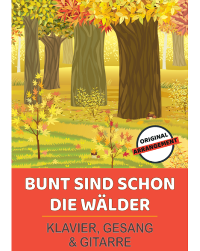 Bunt sind schon die Wälder