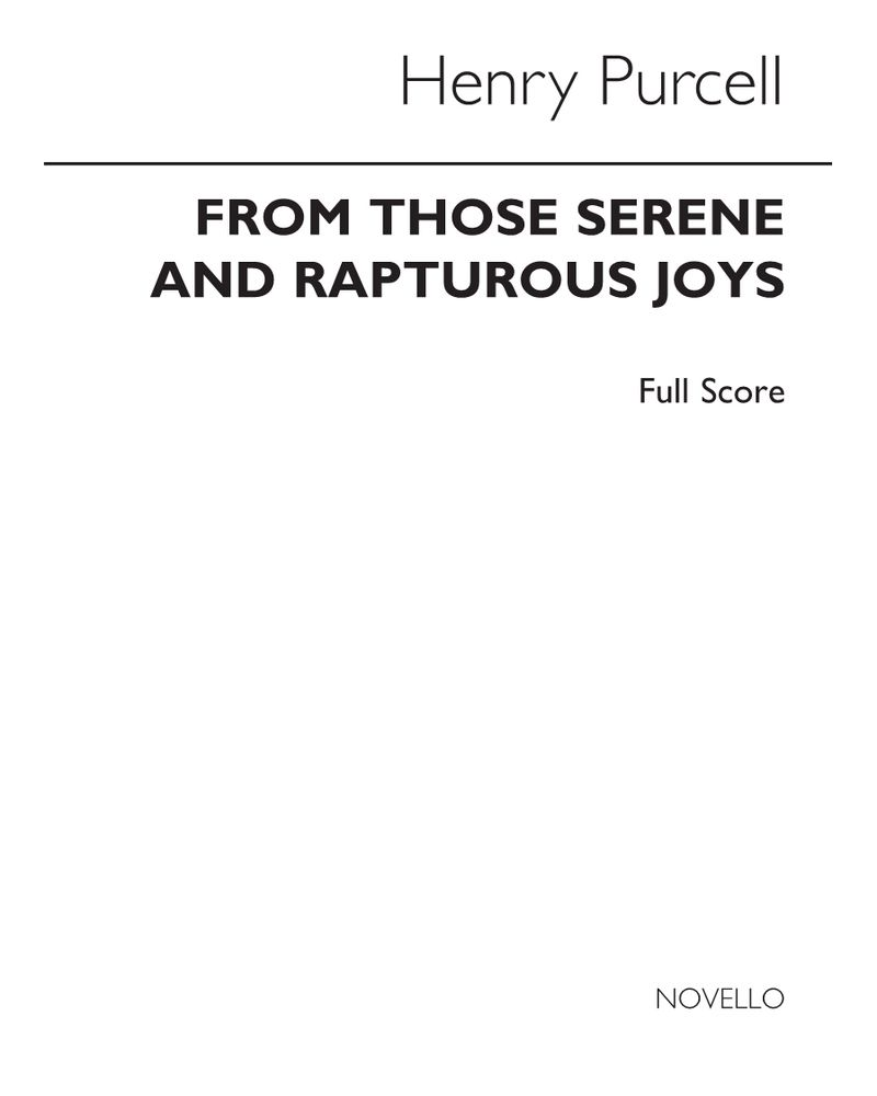 From those serene and rapturous joys
