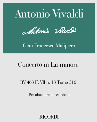 Concerto in La minore RV 463 F. VII n. 13 Tomo 316