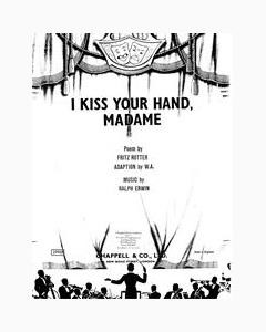 I Kiss Your Hand, Madame