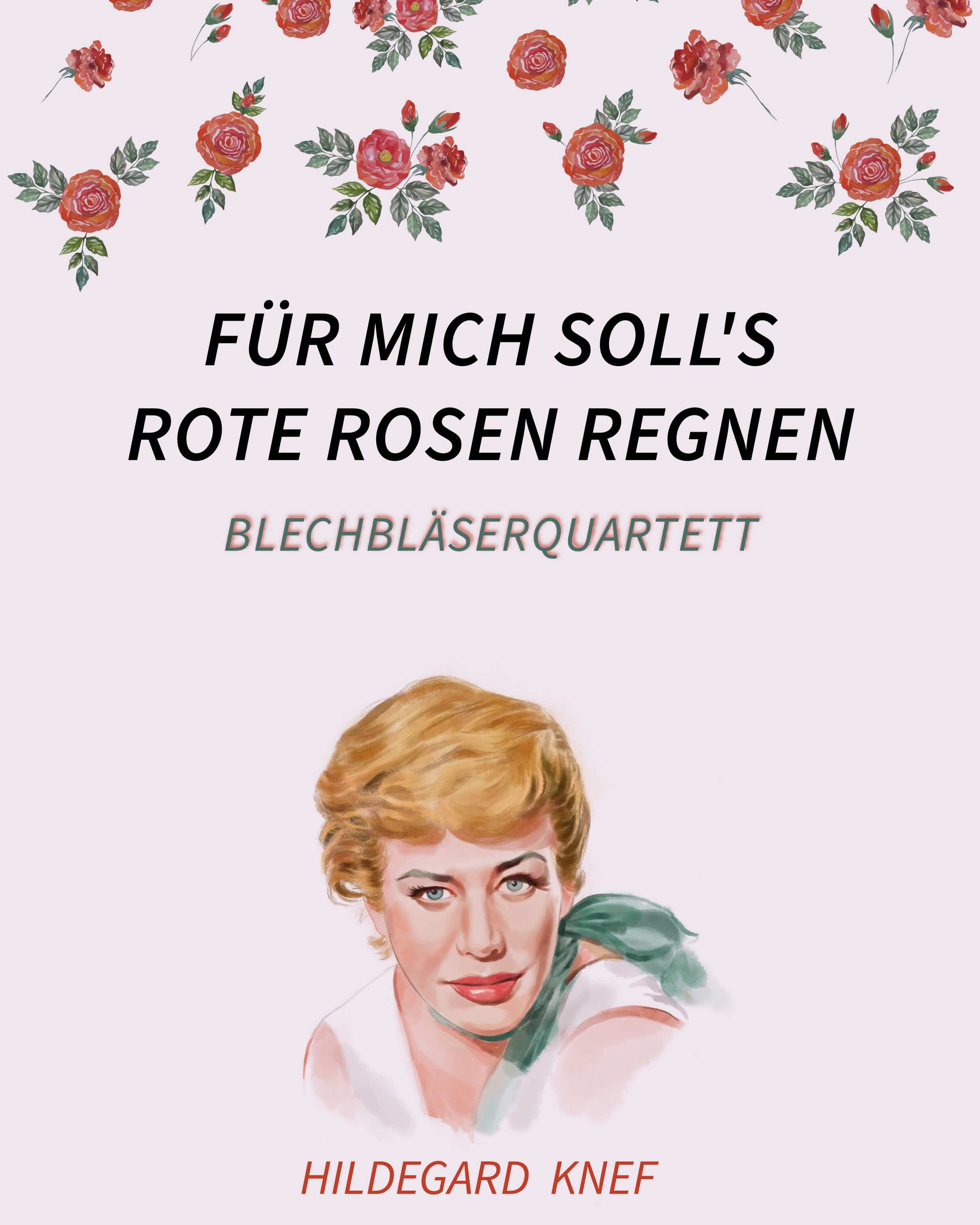 Für mich soll's rote Rosen regnen