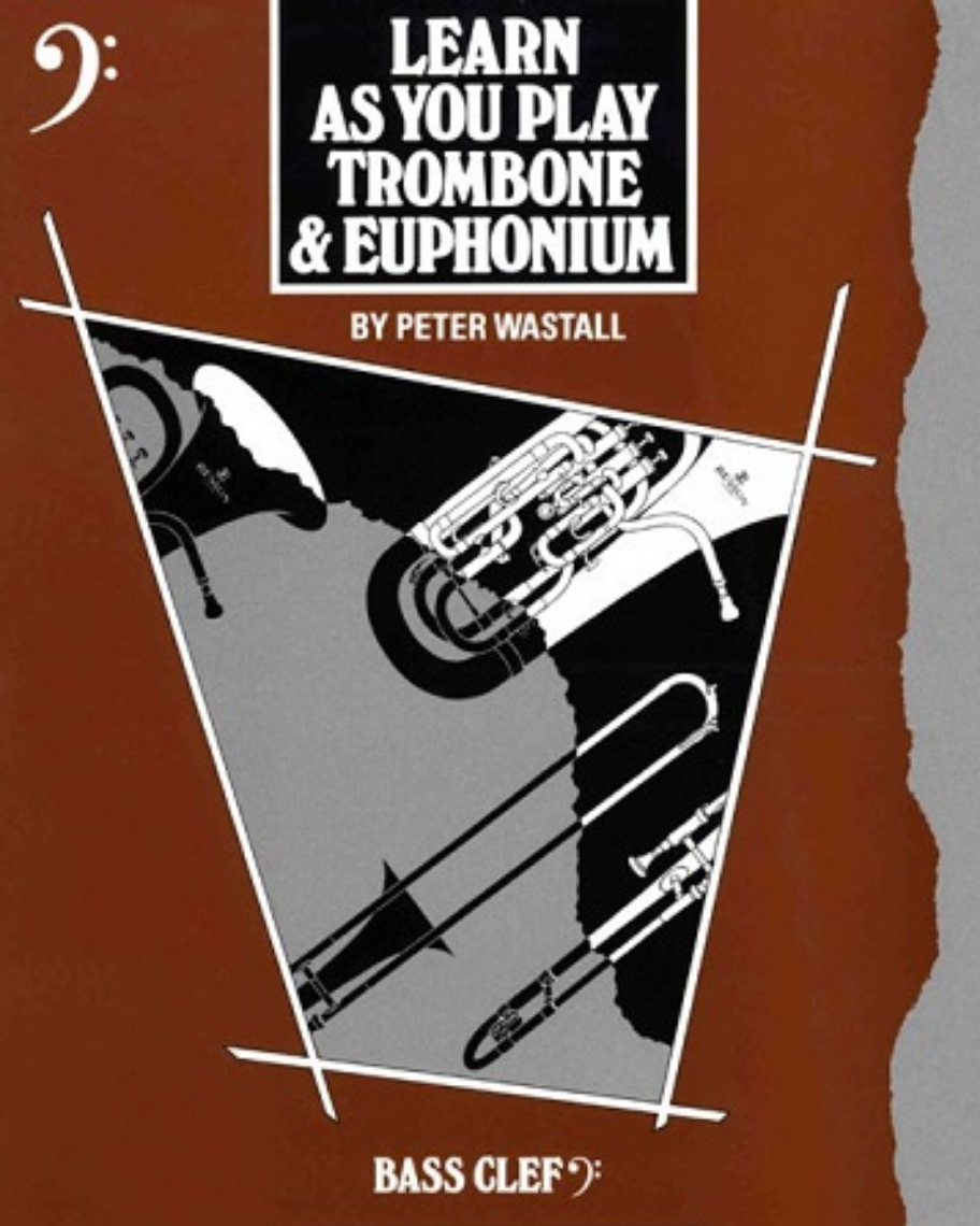 Learn as You Play: Trombone & Euphonium