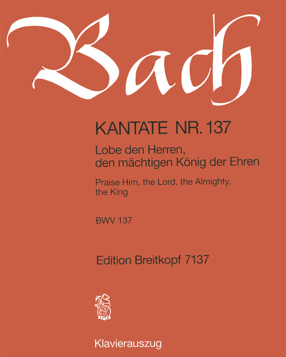 Cantata BWV 137: 'Lobe den Herren, den mächtigen König der Ehren'